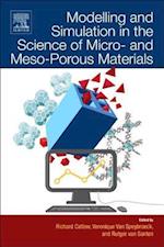 Modelling and Simulation in the Science of Micro- and Meso-Porous Materials