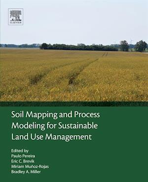 Soil Mapping and Process Modeling for Sustainable Land Use Management