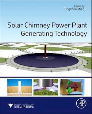 Solar Chimney Power Plant Generating Technology