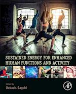 Sustained Energy for Enhanced Human Functions and Activity