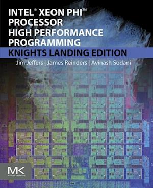 Intel Xeon Phi Processor High Performance Programming