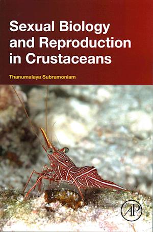Sexual Biology and Reproduction in Crustaceans