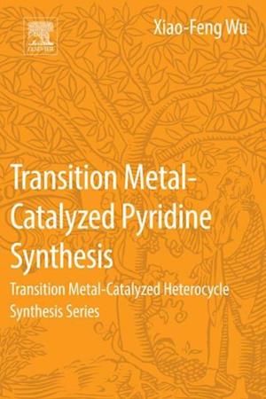 Transition Metal-Catalyzed Pyridine Synthesis