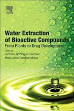 Water Extraction of Bioactive Compounds