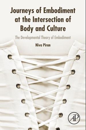 Journeys of Embodiment at the Intersection of Body and Culture