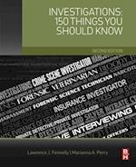Investigations: 150 Things You Should Know