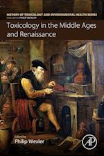 Toxicology in the Middle Ages and Renaissance