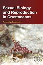 Sexual Biology and Reproduction in Crustaceans