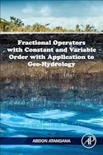 Fractional Operators with Constant and Variable Order with Application to Geo-hydrology