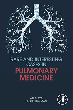 Rare and Interesting Cases in Pulmonary Medicine