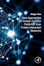 New Approaches of Protein Function Prediction from Protein Interaction Networks