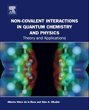 Non-covalent Interactions in Quantum Chemistry and Physics