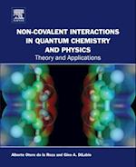 Non-covalent Interactions in Quantum Chemistry and Physics