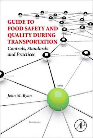 Guide to Food Safety and Quality During Transportation