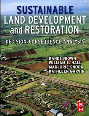 Sustainable Land Development and Restoration