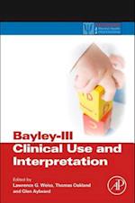 Bayley-III Clinical Use and Interpretation