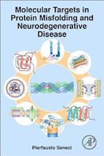 Molecular Targets in Protein Misfolding and Neurodegenerative Disease