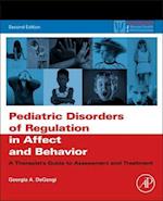 Pediatric Disorders of Regulation in Affect and Behavior