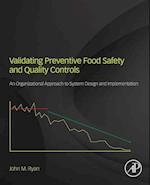 Validating Preventive Food Safety and Quality Controls