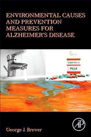 Environmental Causes and Prevention Measures for Alzheimer’s Disease