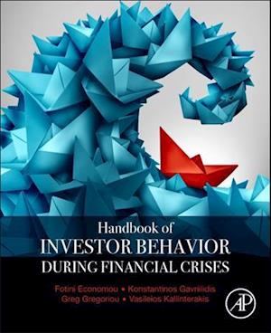 Handbook of Investors' Behavior during Financial Crises