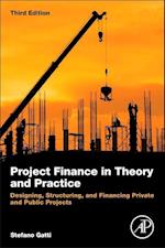 Gatti, S: Project Finance in Theory and Practice