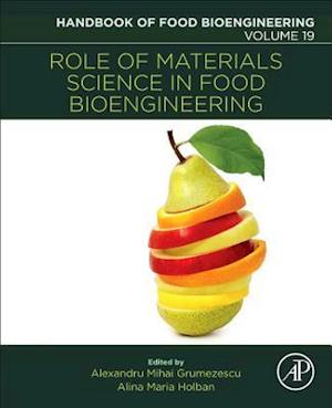 Role of Materials Science in Food Bioengineering