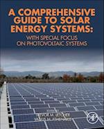 A Comprehensive Guide to Solar Energy Systems