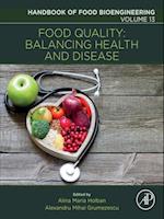 Food Quality: Balancing Health and Disease