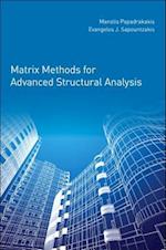 Matrix Methods for Advanced Structural Analysis