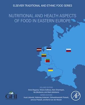 Nutritional and Health Aspects of Food in Eastern Europe