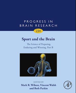 Sport and the Brain: The Science of Preparing, Enduring and Winning, Part B