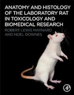 Anatomy and Histology of the Laboratory Rat in Toxicology and Biomedical Research