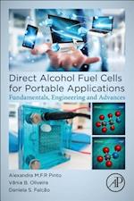 Direct Alcohol Fuel Cells for Portable Applications