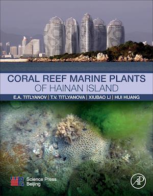 Coral Reef Marine Plants of Hainan Island