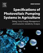 Specifications of Photovoltaic Pumping Systems in Agriculture