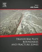 Transform Plate Boundaries and Fracture Zones