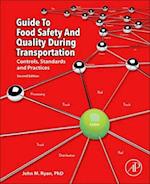 Guide to Food Safety and Quality during Transportation