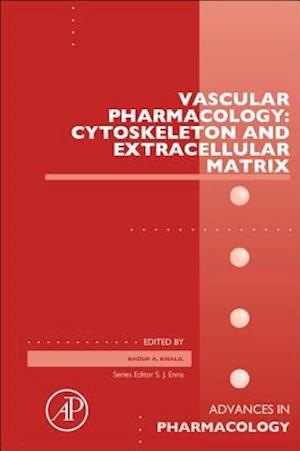 Vascular Pharmacology: Cytoskeleton and Extracellular Matrix