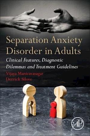 Separation Anxiety Disorder in Adults