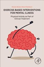 Exercise-Based Interventions for Mental Illness