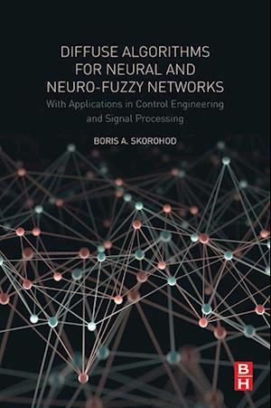 Diffuse Algorithms for Neural and Neuro-Fuzzy Networks