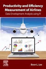 Productivity and Efficiency Measurement of Airlines