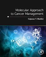 Molecular Approach to Cancer Management