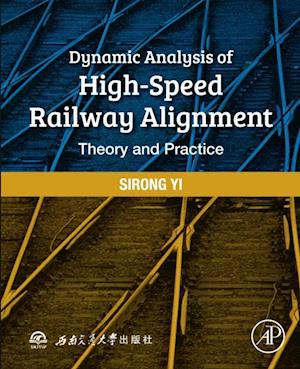 Dynamic Analysis of High-Speed Railway Alignment