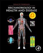 Mechanobiology in Health and Disease
