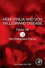 Hemophilia and Von Willebrand Disease