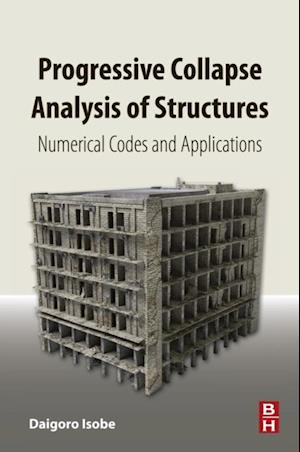 Progressive Collapse Analysis of Structures