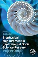 Biophysical Measurement in Experimental Social Science Research