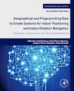 Geographical and Fingerprinting Data for Positioning and Navigation Systems